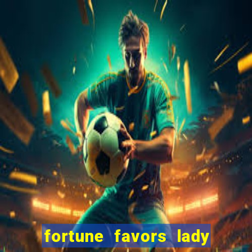 fortune favors lady nikuko legendado